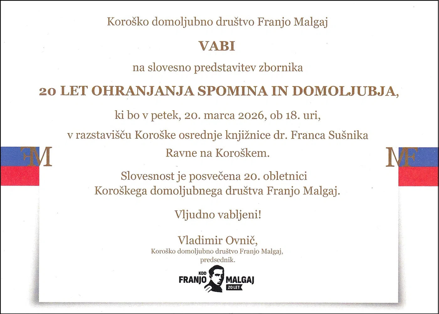 20 LET KOROŠKO DOMOLJUBNO DRUŠTVO FRANJO MALGAJ